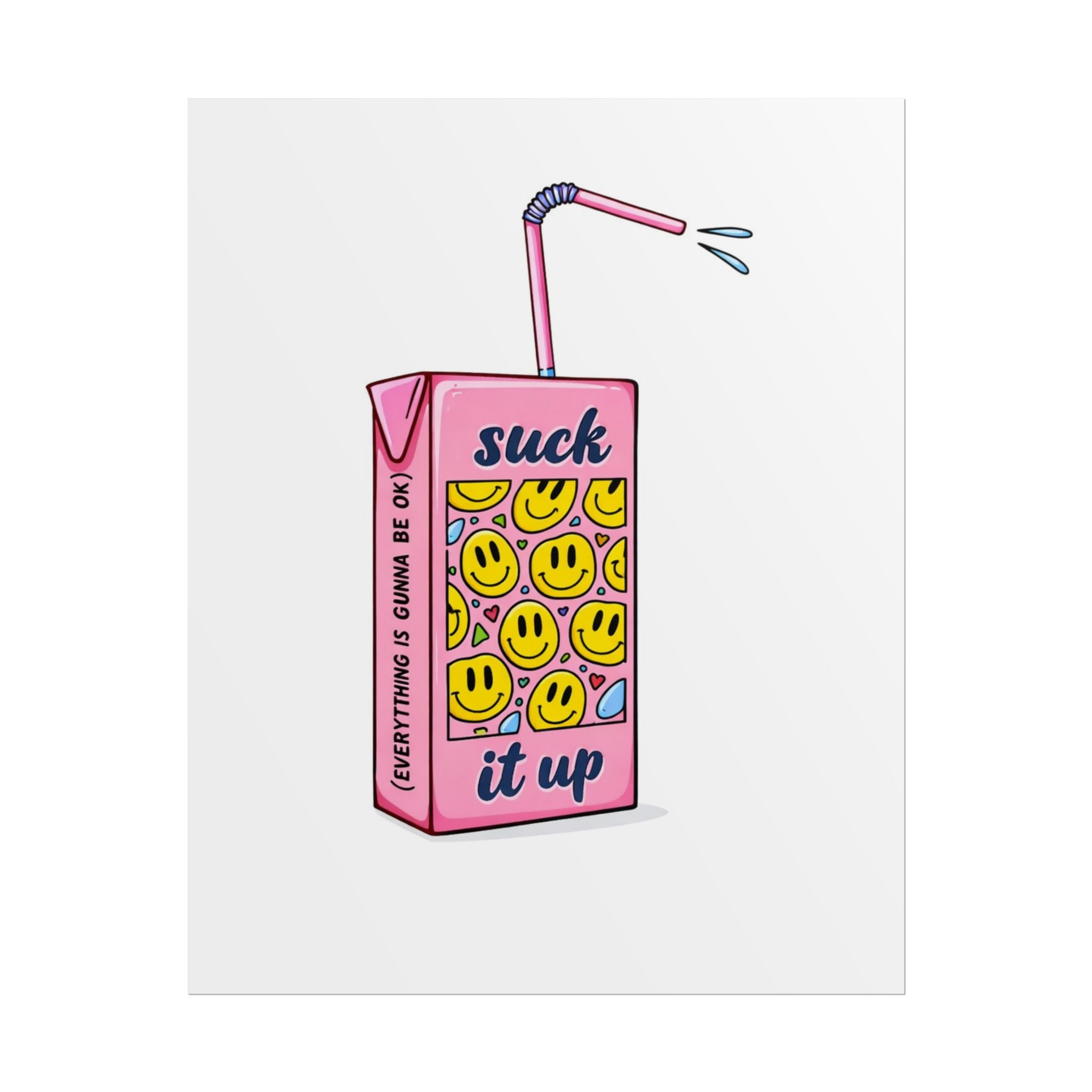 Rolled Poster —Juice Box “Suck It Up”