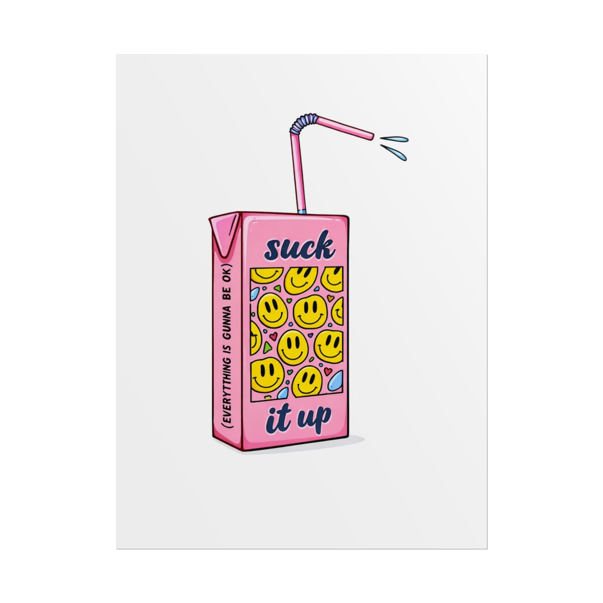 Rolled Poster —Juice Box “Suck It Up”