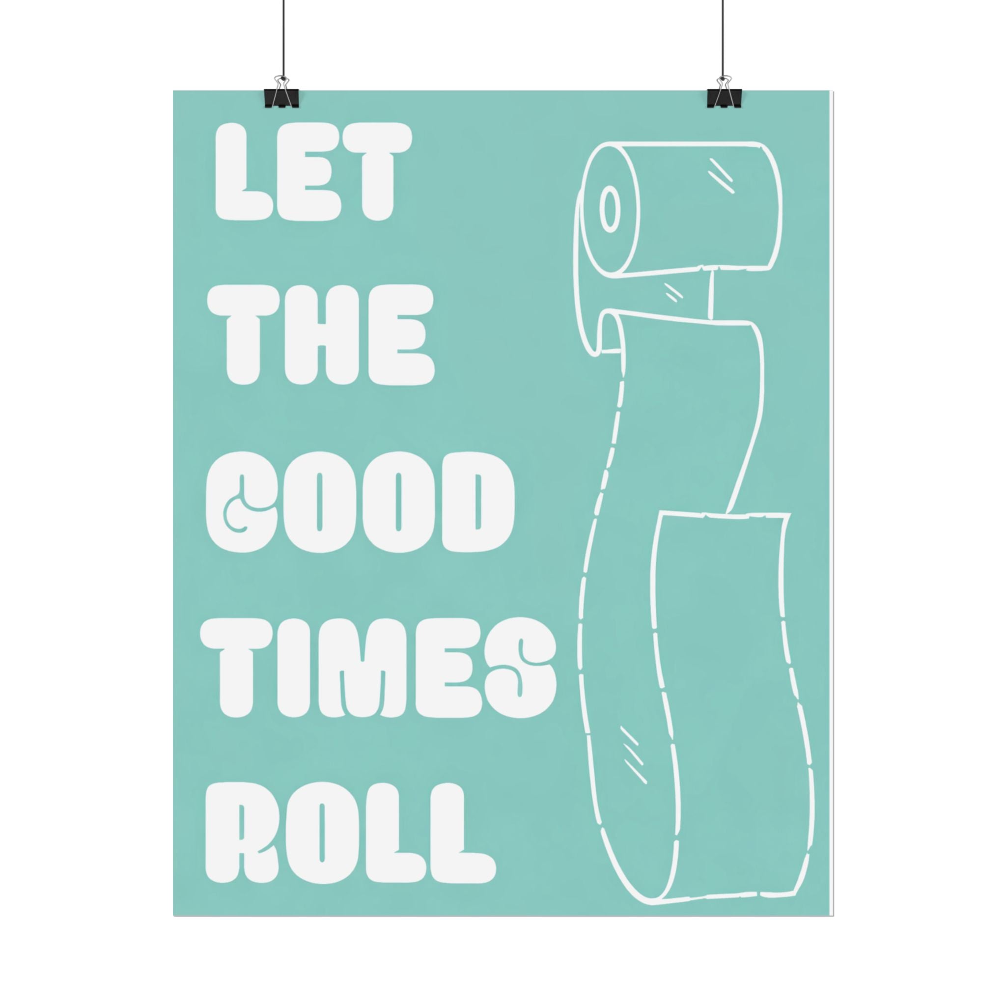 Rolled Posters - Let it roll