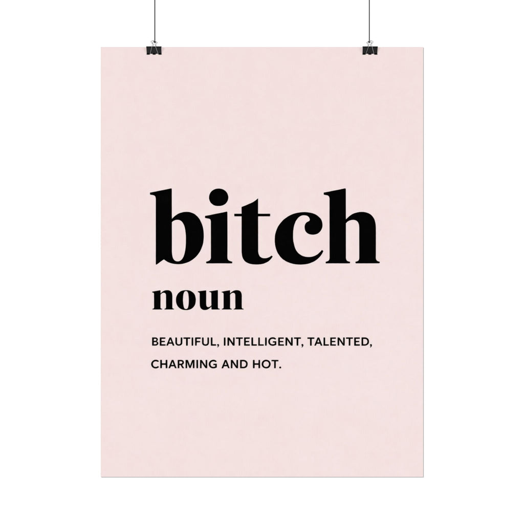 Rolled Poster — Bitch