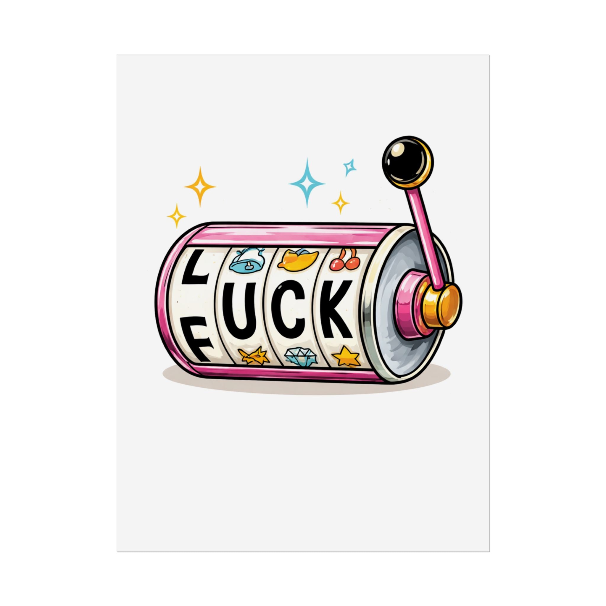 Rolled Poster- Slot Machine 'Luck'
