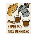 Rolled Poster — More Espresso
