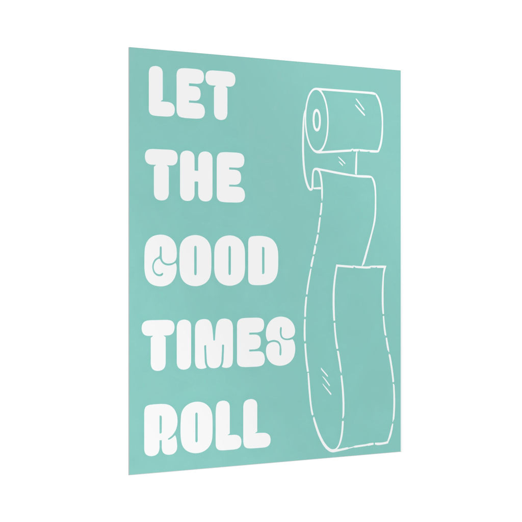Rolled Posters - Let it roll