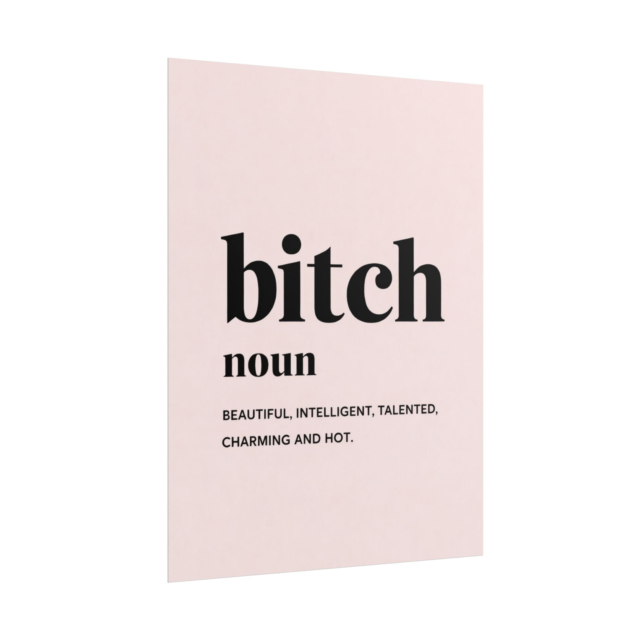 Rolled Poster — Bitch