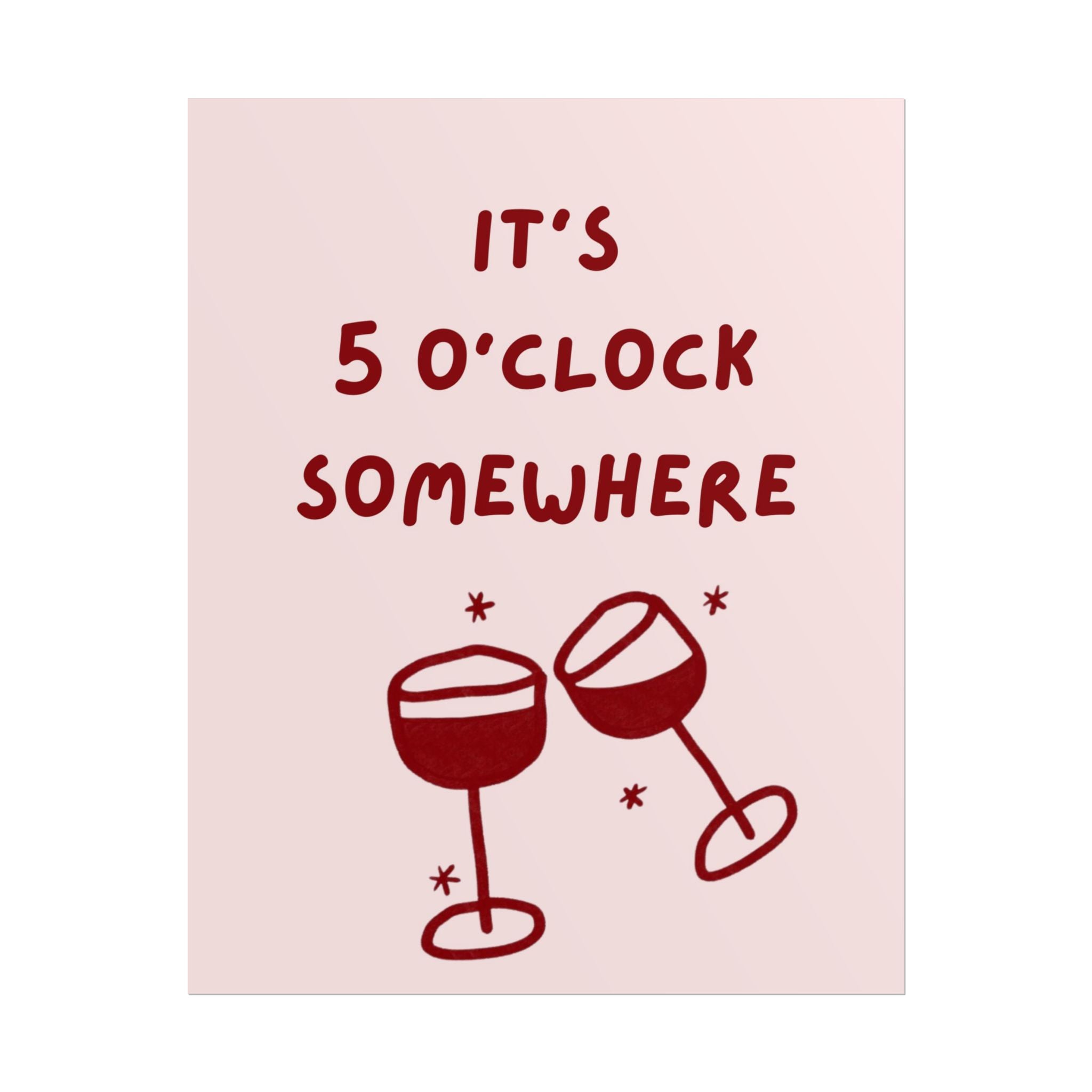 Rolled Posters – It's 5 O'Clock Somewhere