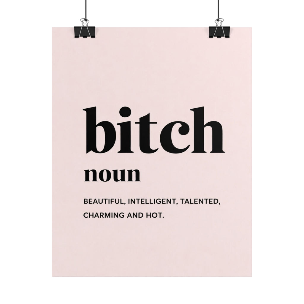 Rolled Poster — Bitch