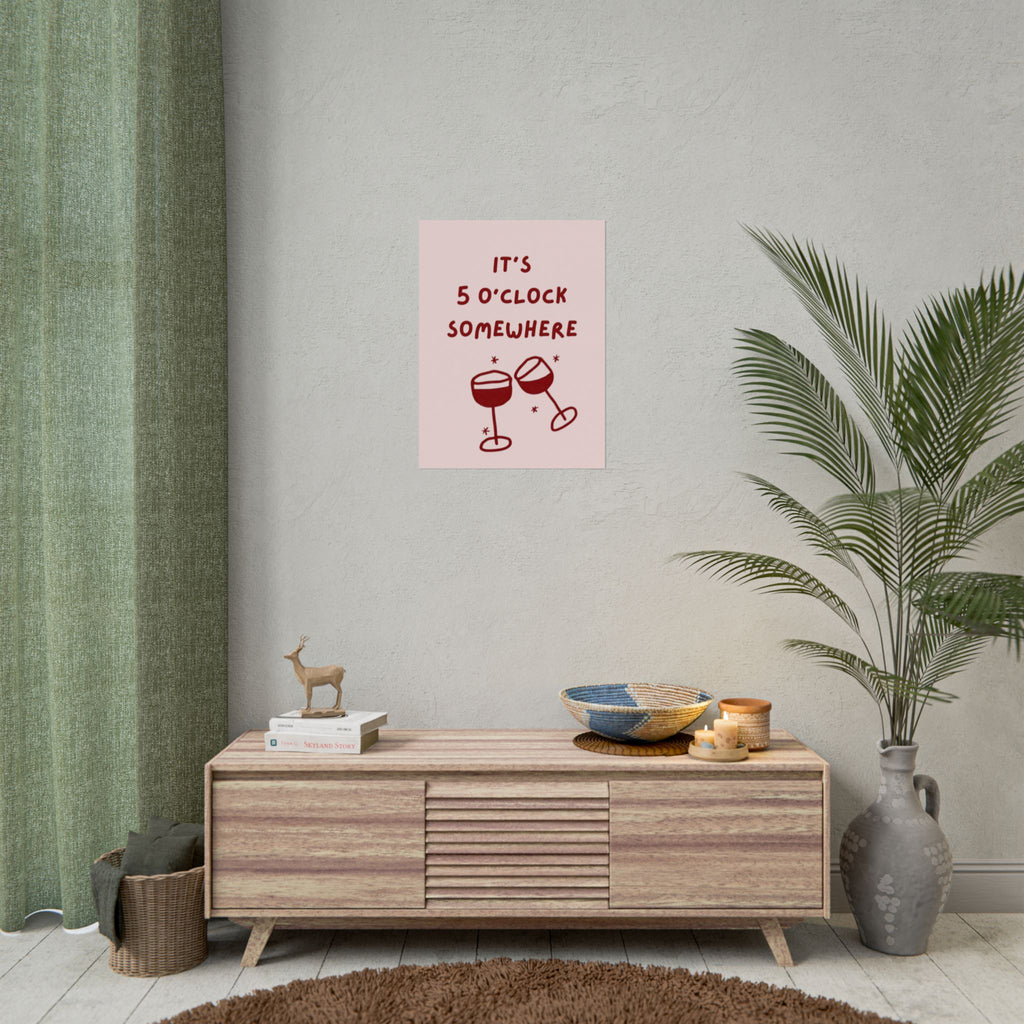 Rolled Posters – It's 5 O'Clock Somewhere