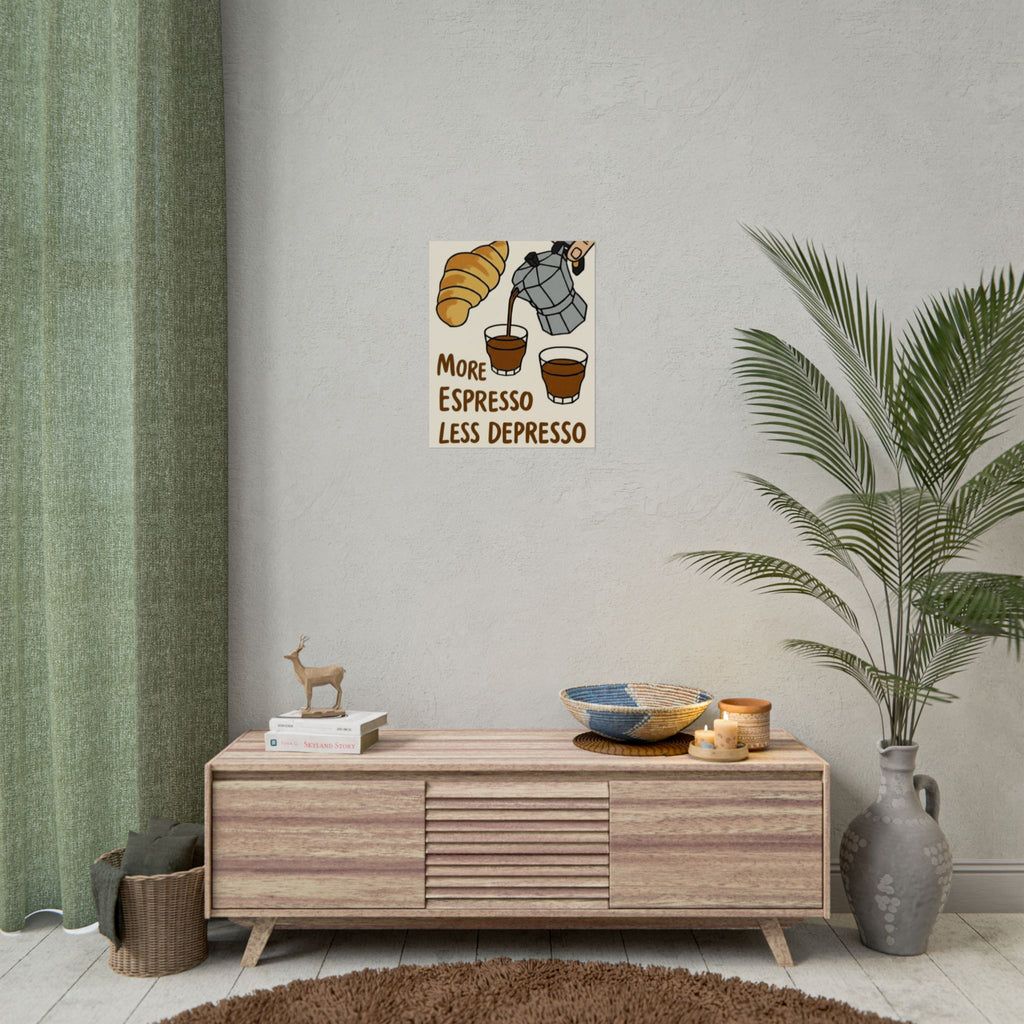 Rolled Poster — More Espresso
