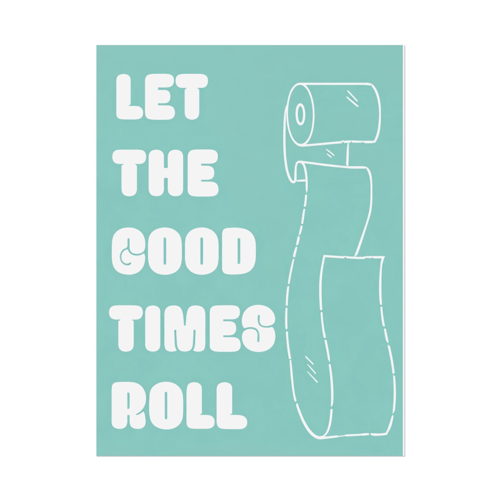 Rolled Posters - Let it roll