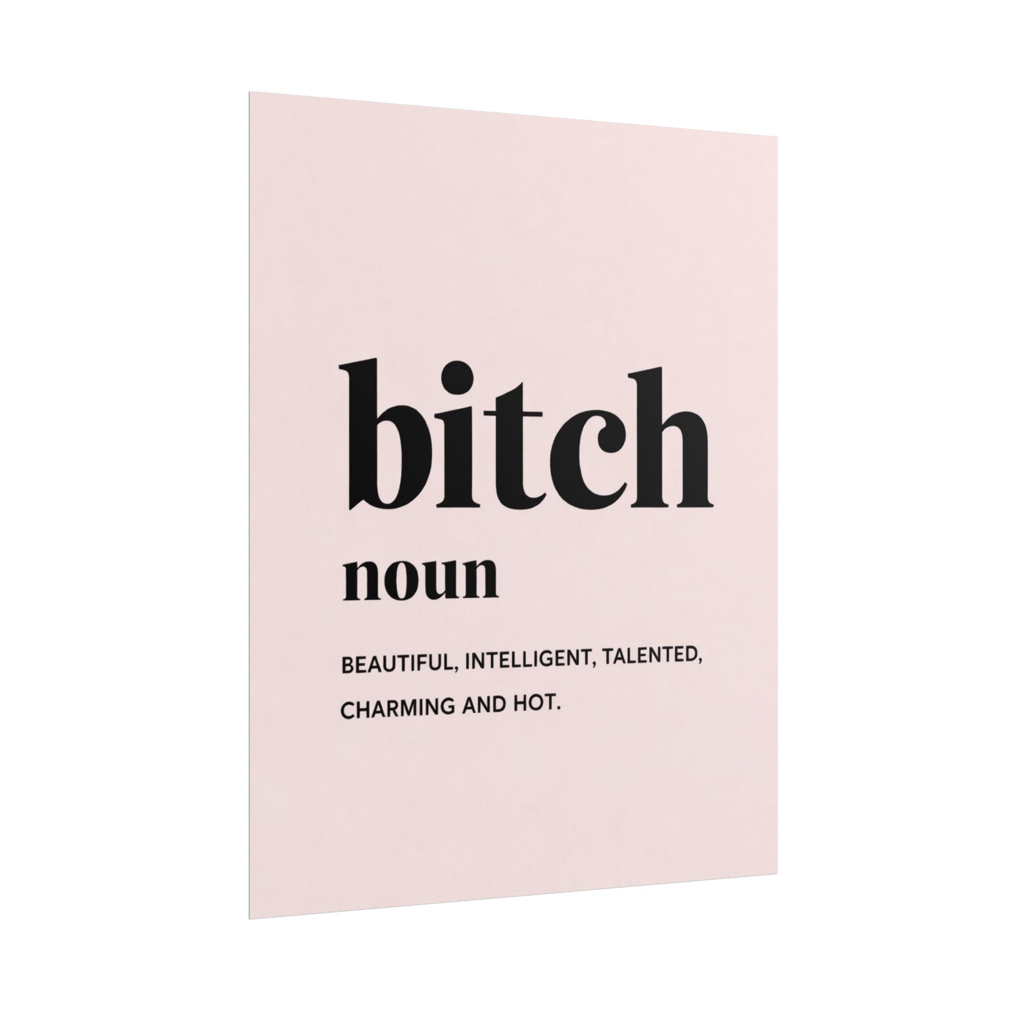 Rolled Poster — Bitch