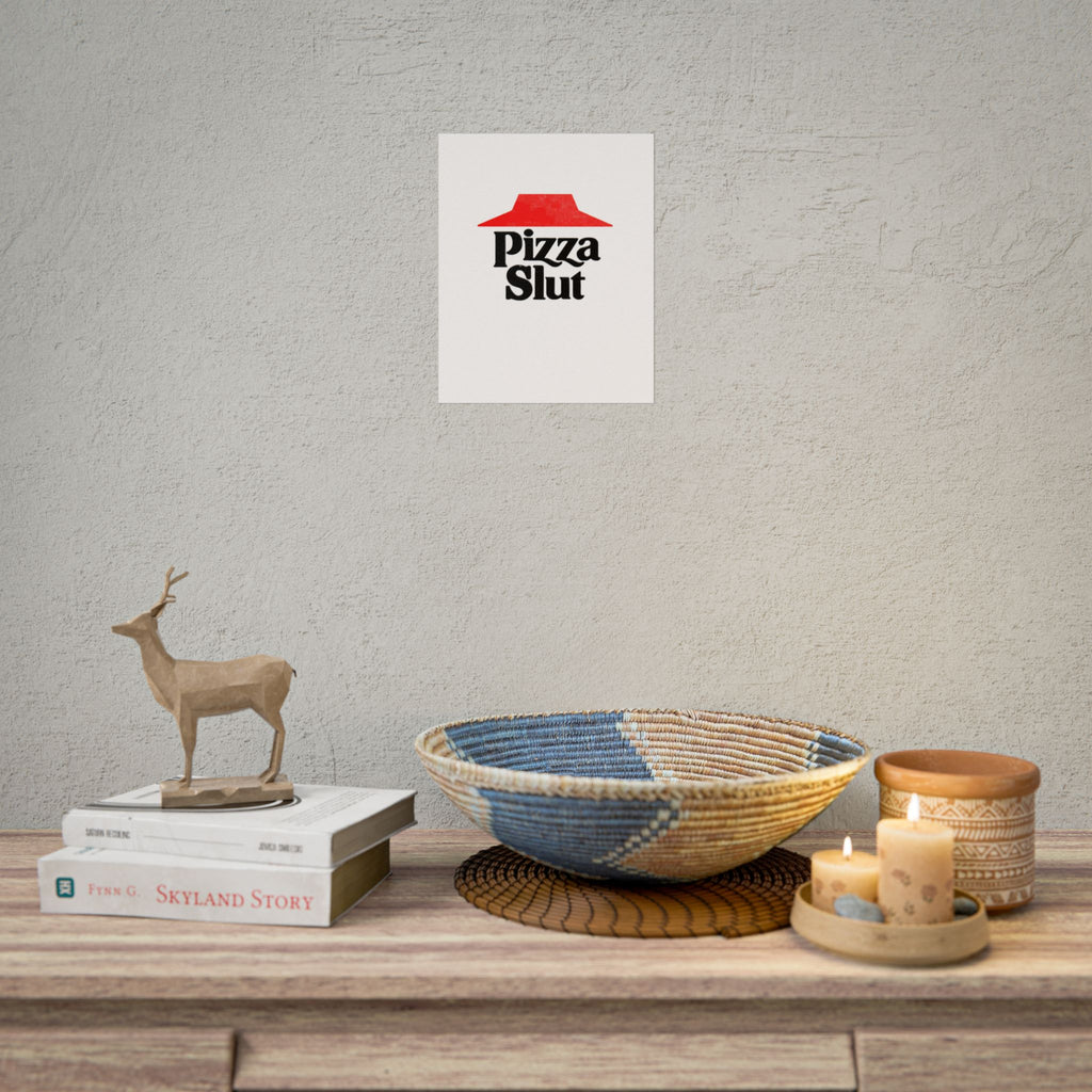 Rolled poster - Pizza Slut