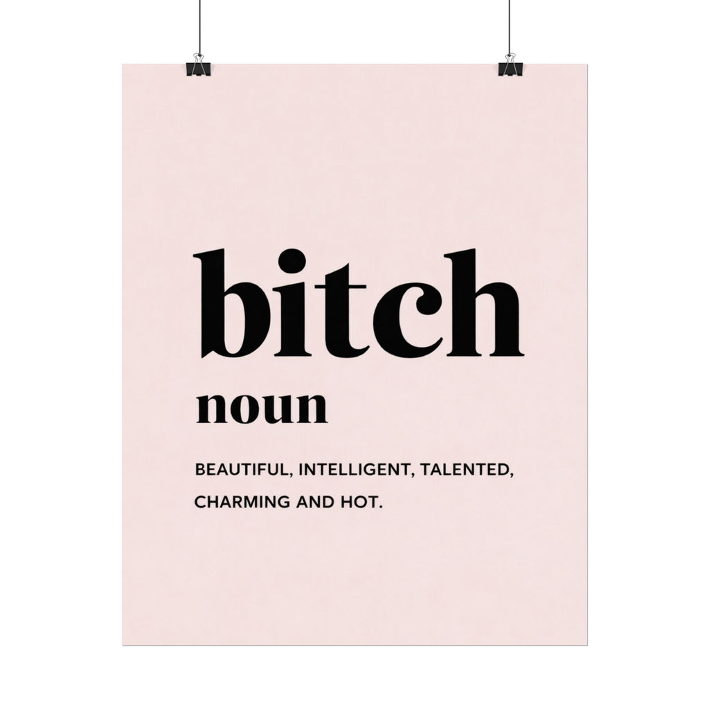 Rolled Poster — Bitch
