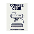 Rolled Poster- Coffee Club
