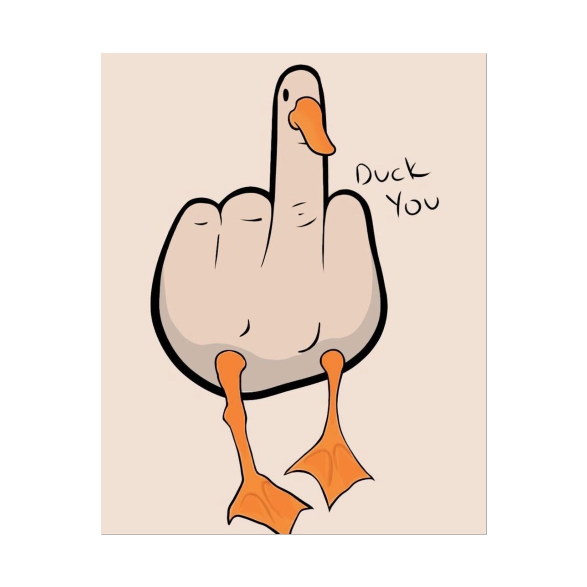 Rolled Poster — Duck you