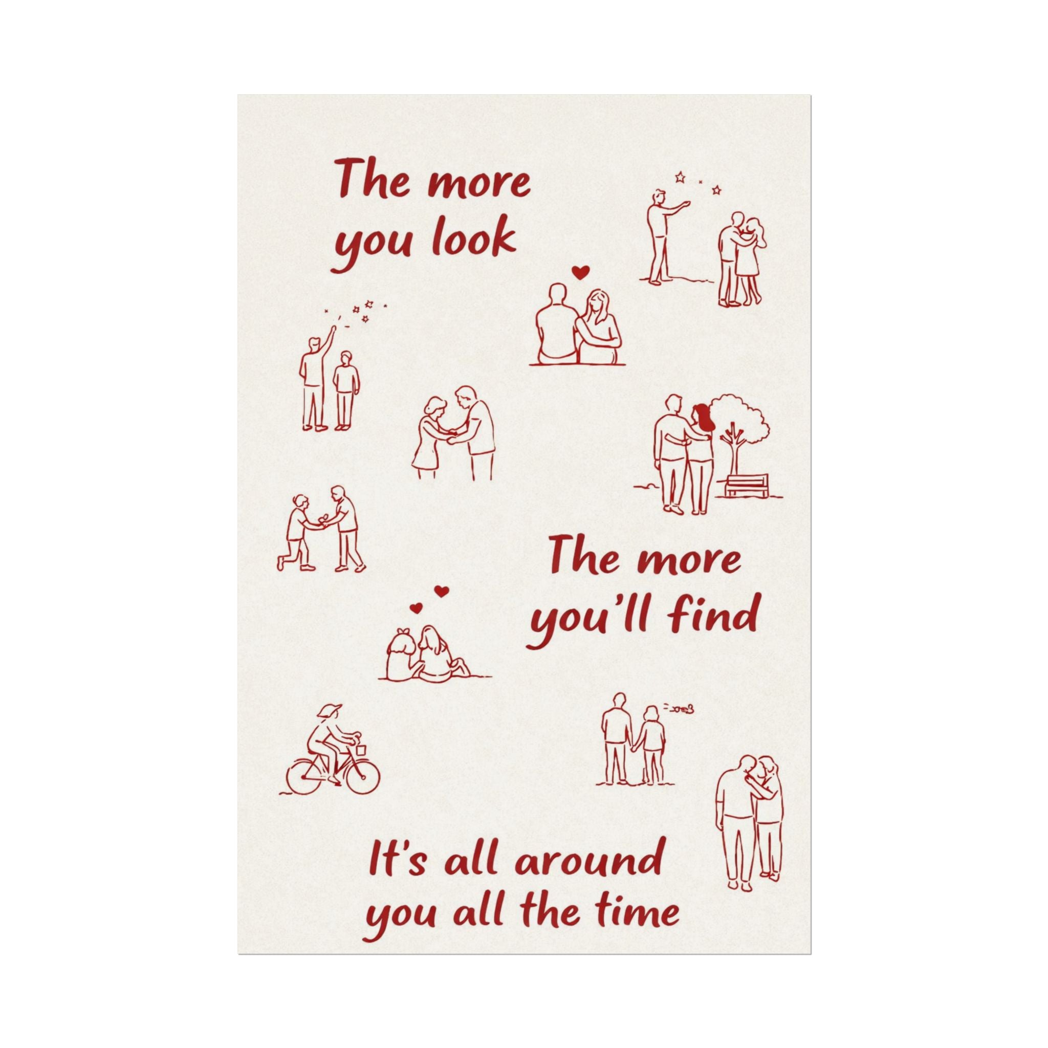 Rolled Poster — The More You Look, The More You'll Find