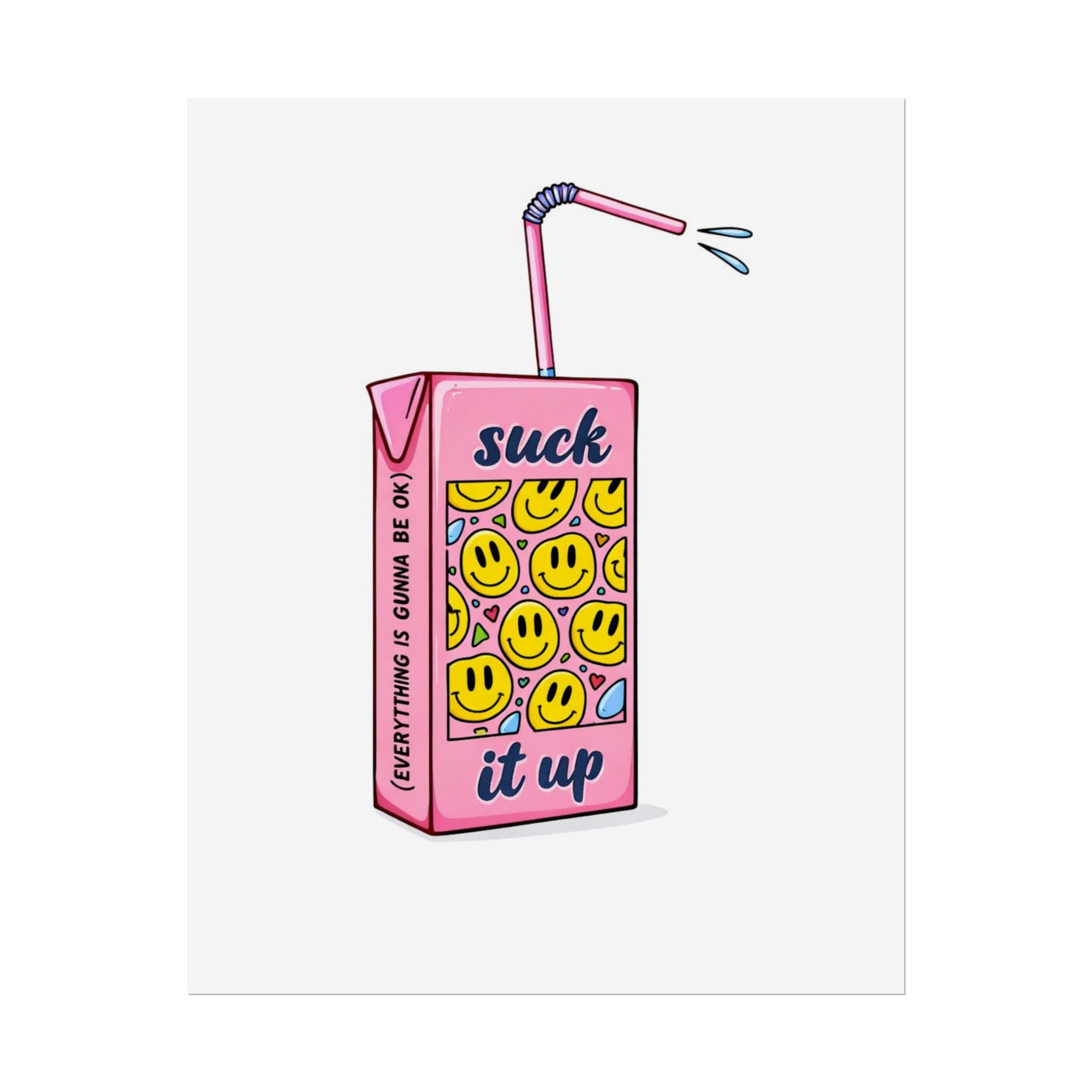 Rolled Poster —Juice Box “Suck It Up”