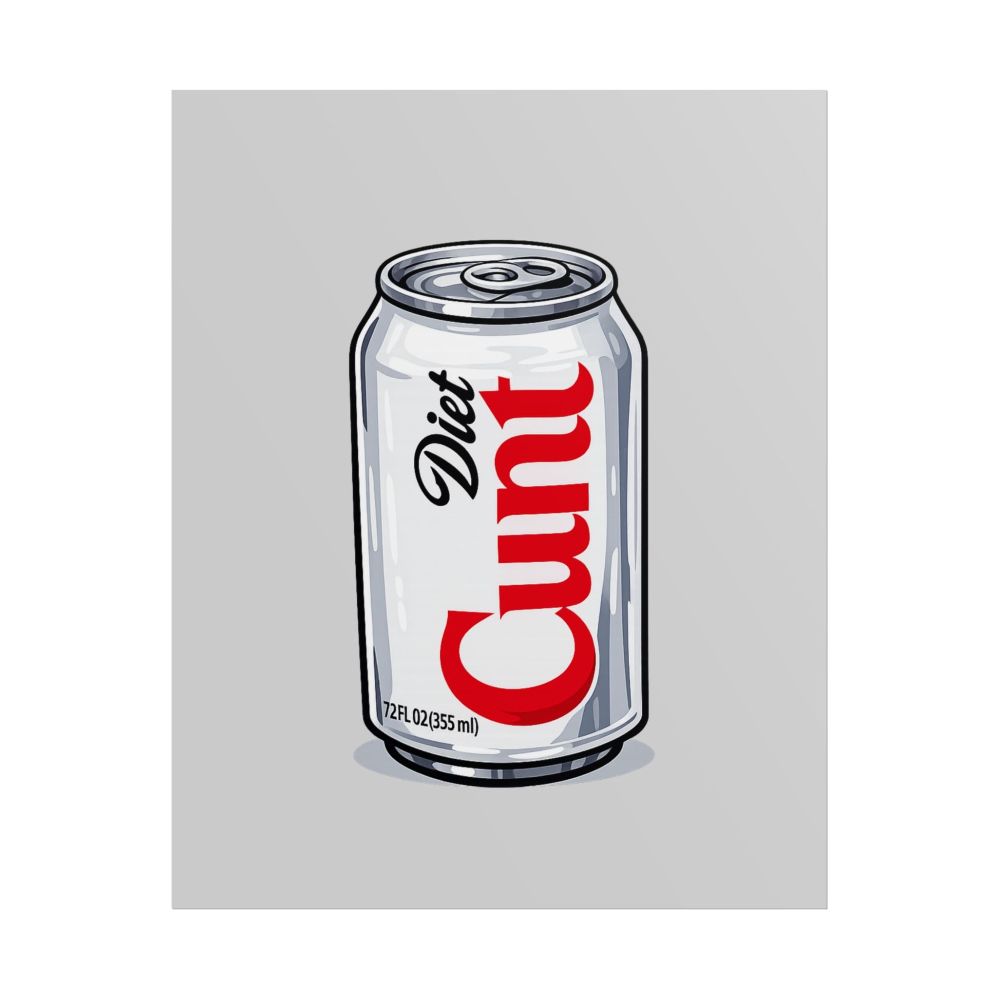 Rolled Poster — Diet C*nt