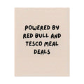 Rolled Poster — Powered by Red Bull and Tesco Meal Deals