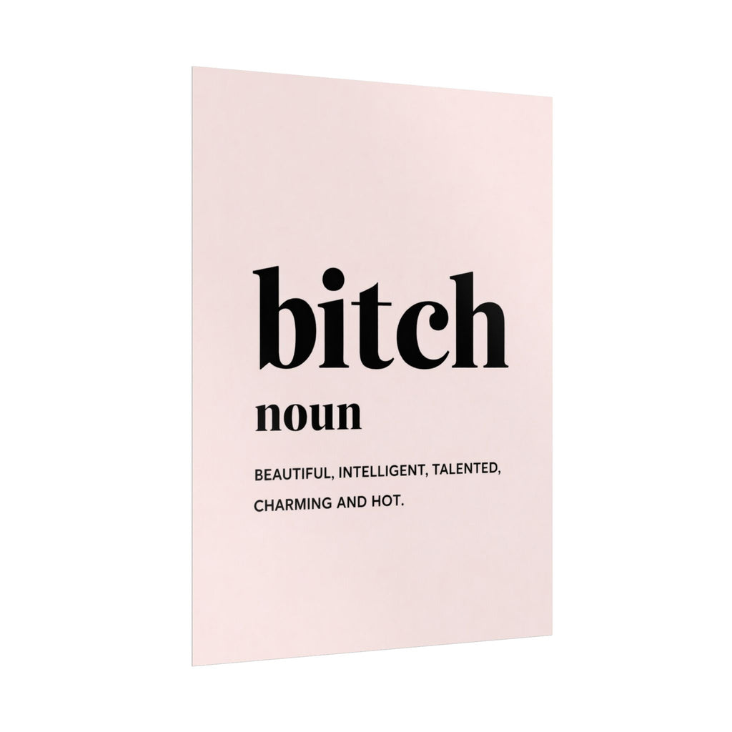 Rolled Poster — Bitch