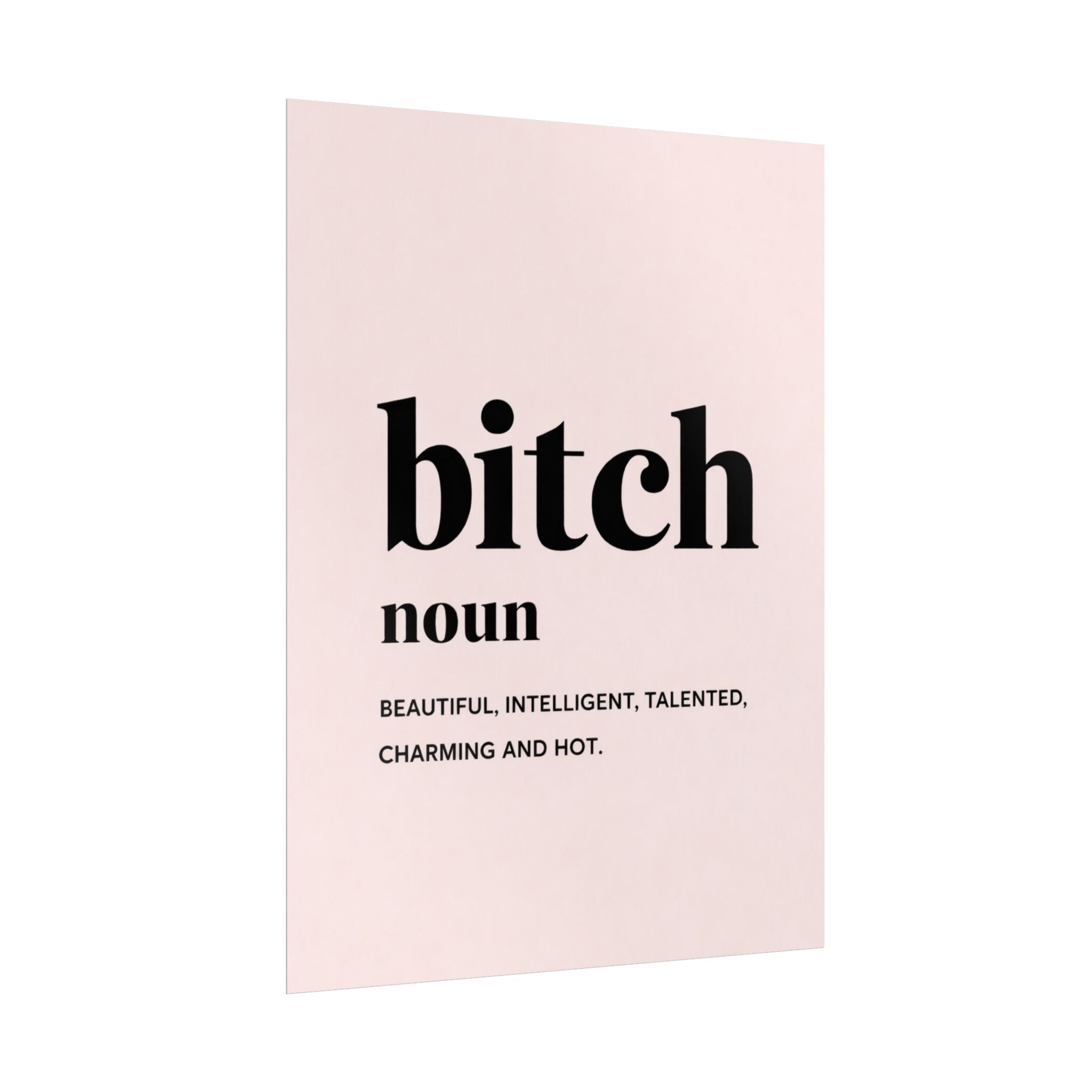 Rolled Poster — Bitch