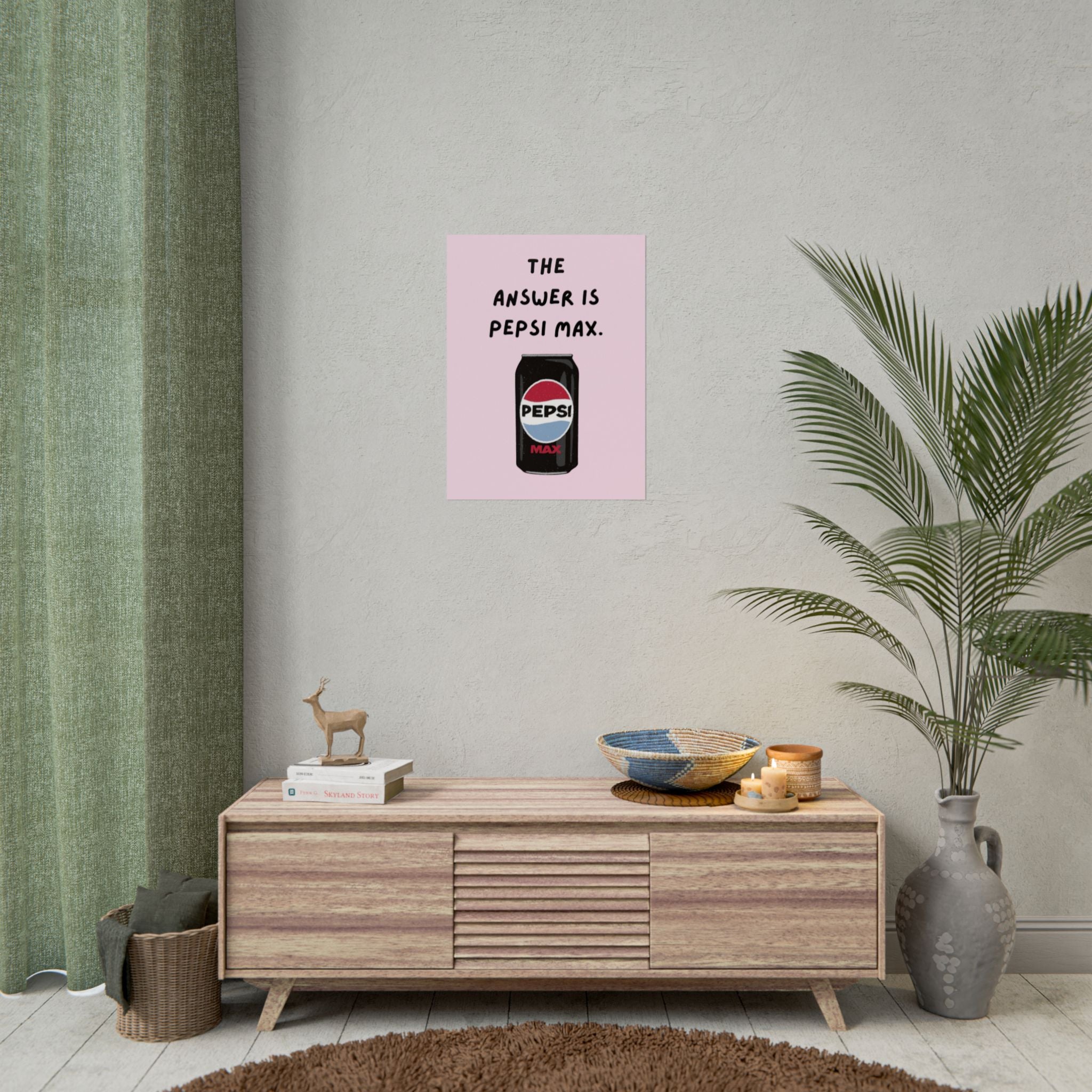 Rolled Poster — The Answer Is Pepsi Max