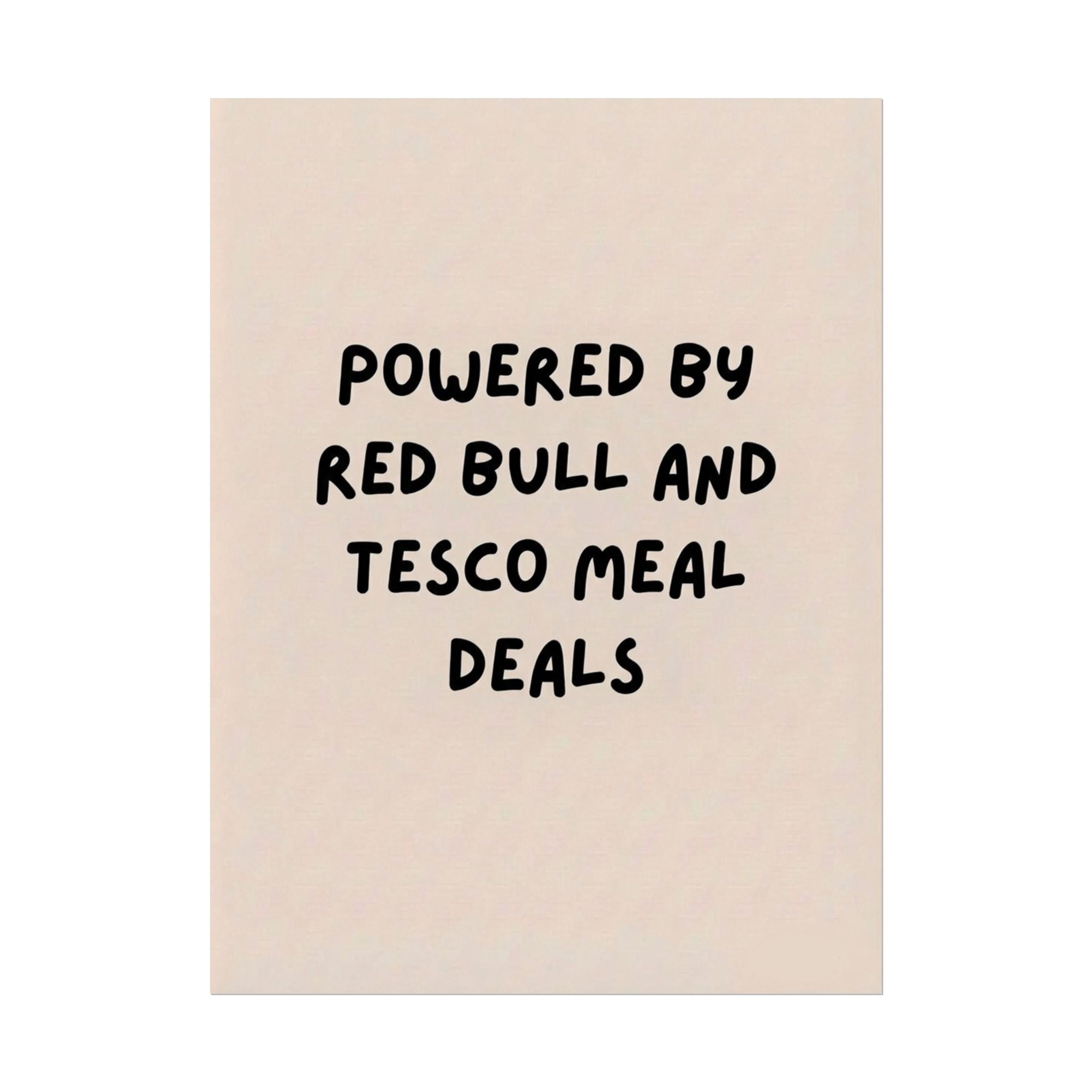 Rolled Poster — Powered by Red Bull and Tesco Meal Deals