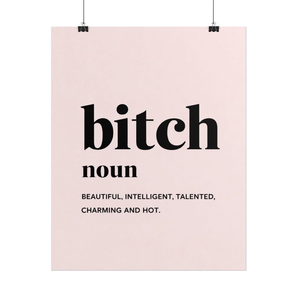 Rolled Poster — Bitch