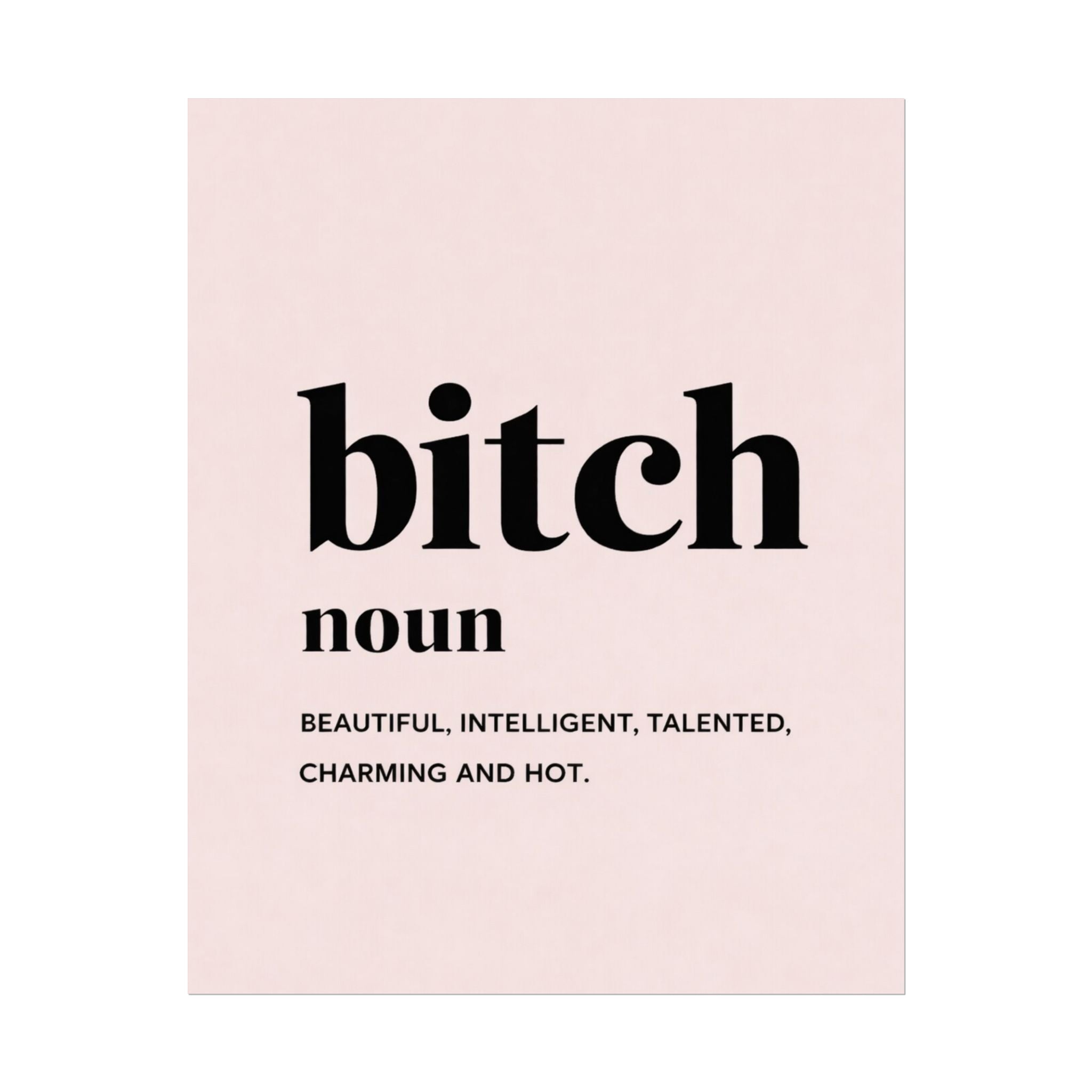 Rolled Poster — Bitch