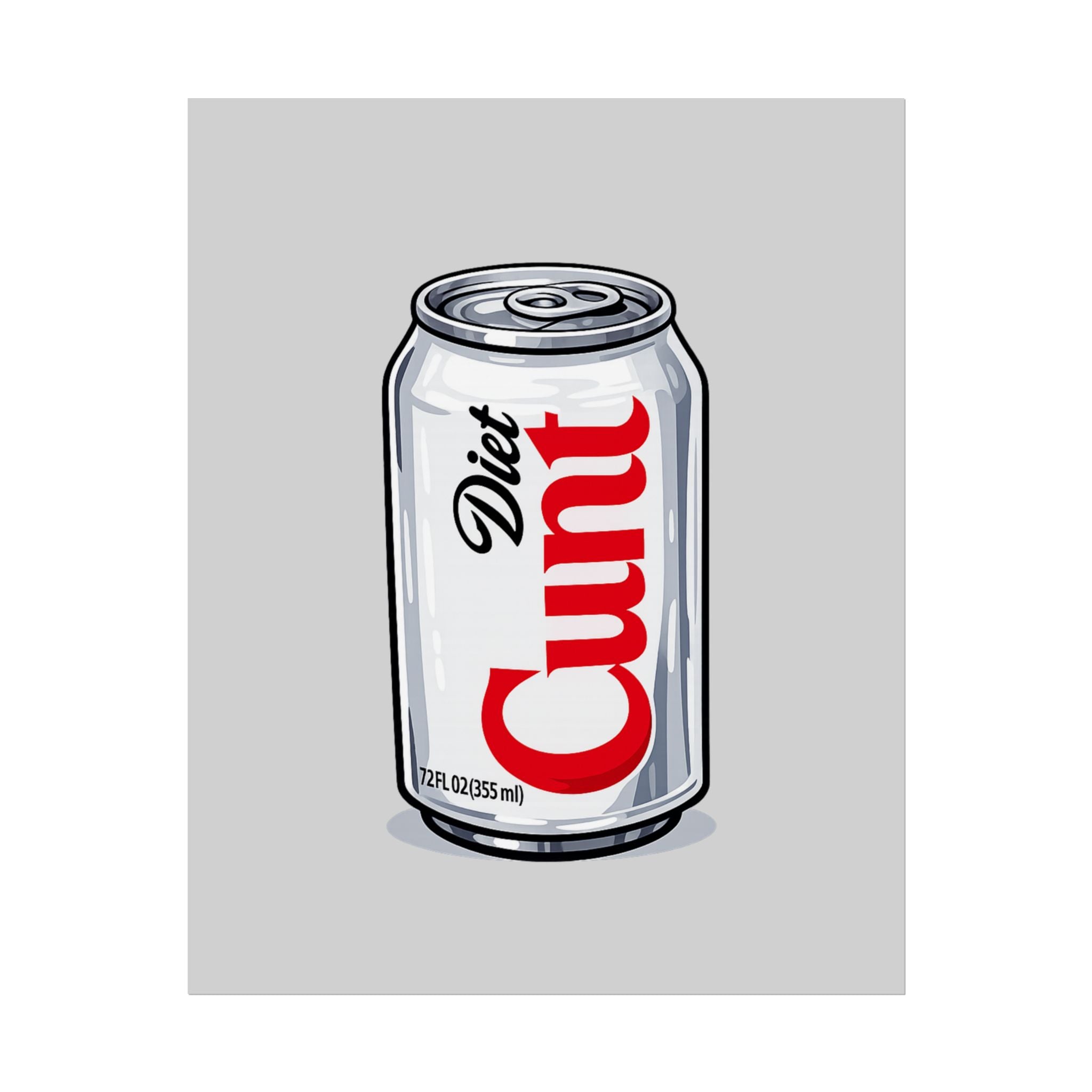 Rolled Poster — Diet C*nt