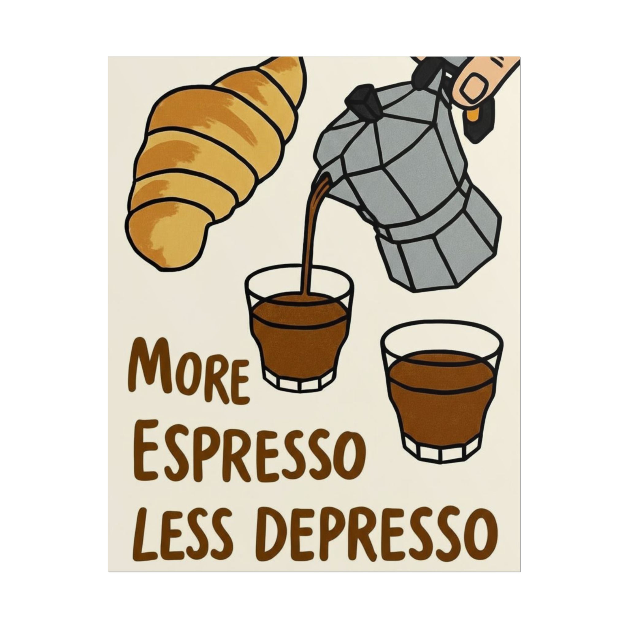 Rolled Poster — More Espresso