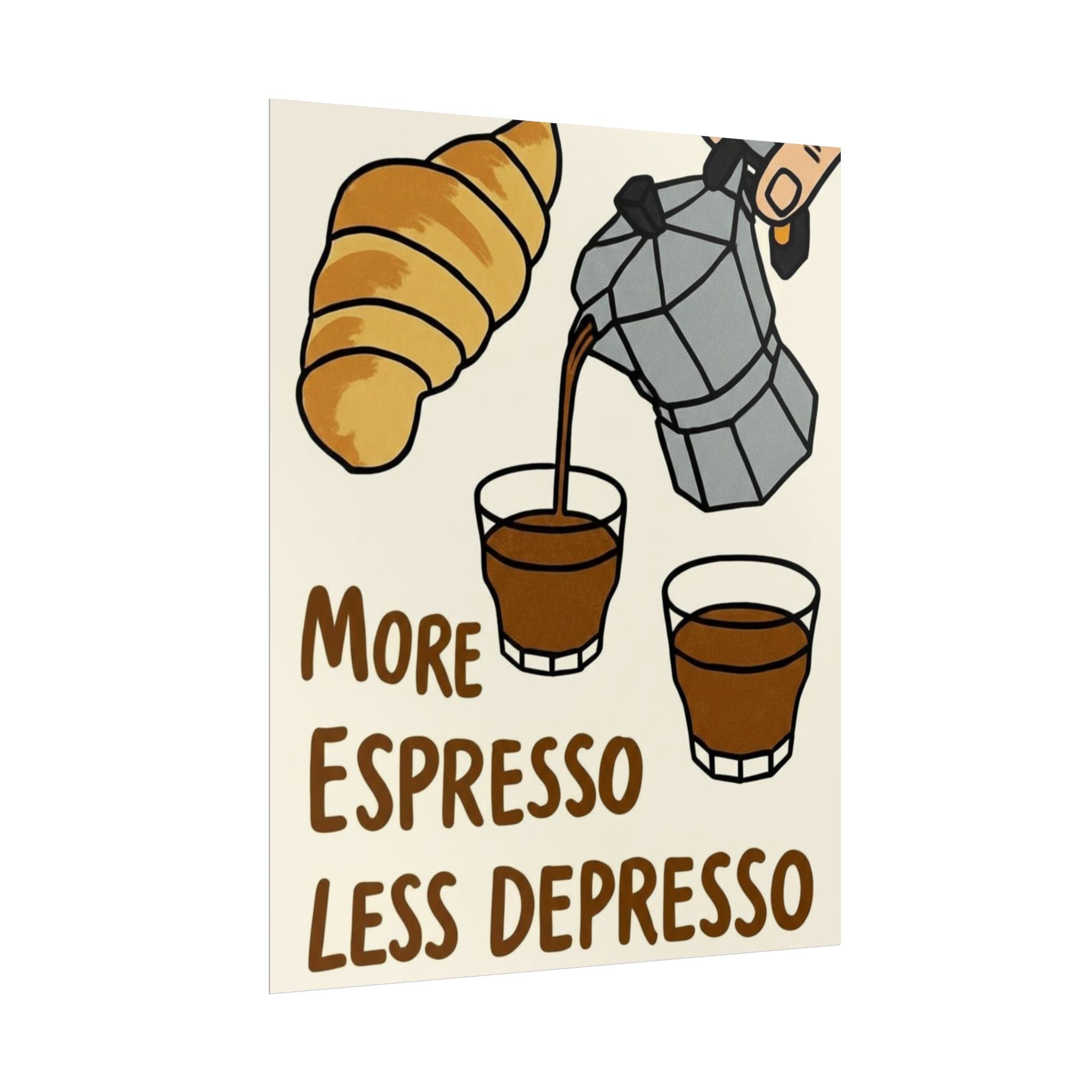Rolled Poster — More Espresso