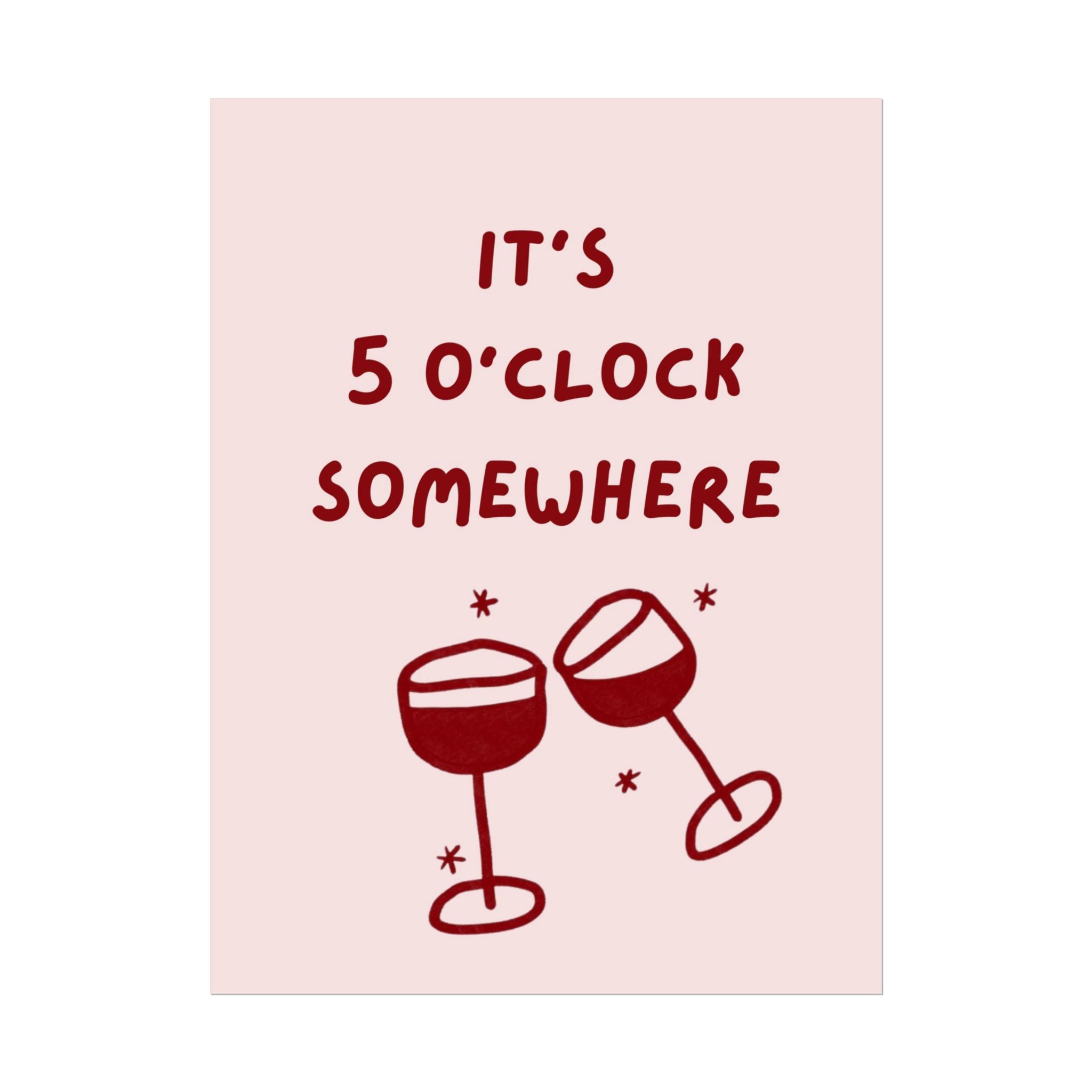 Rolled Posters – It's 5 O'Clock Somewhere