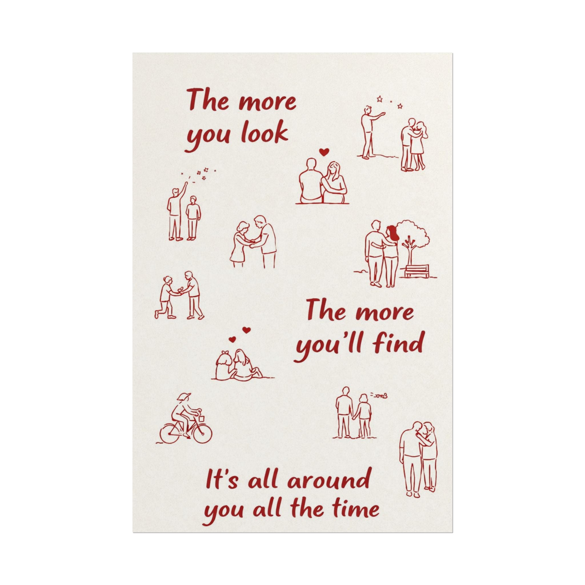Rolled Poster — The More You Look, The More You'll Find
