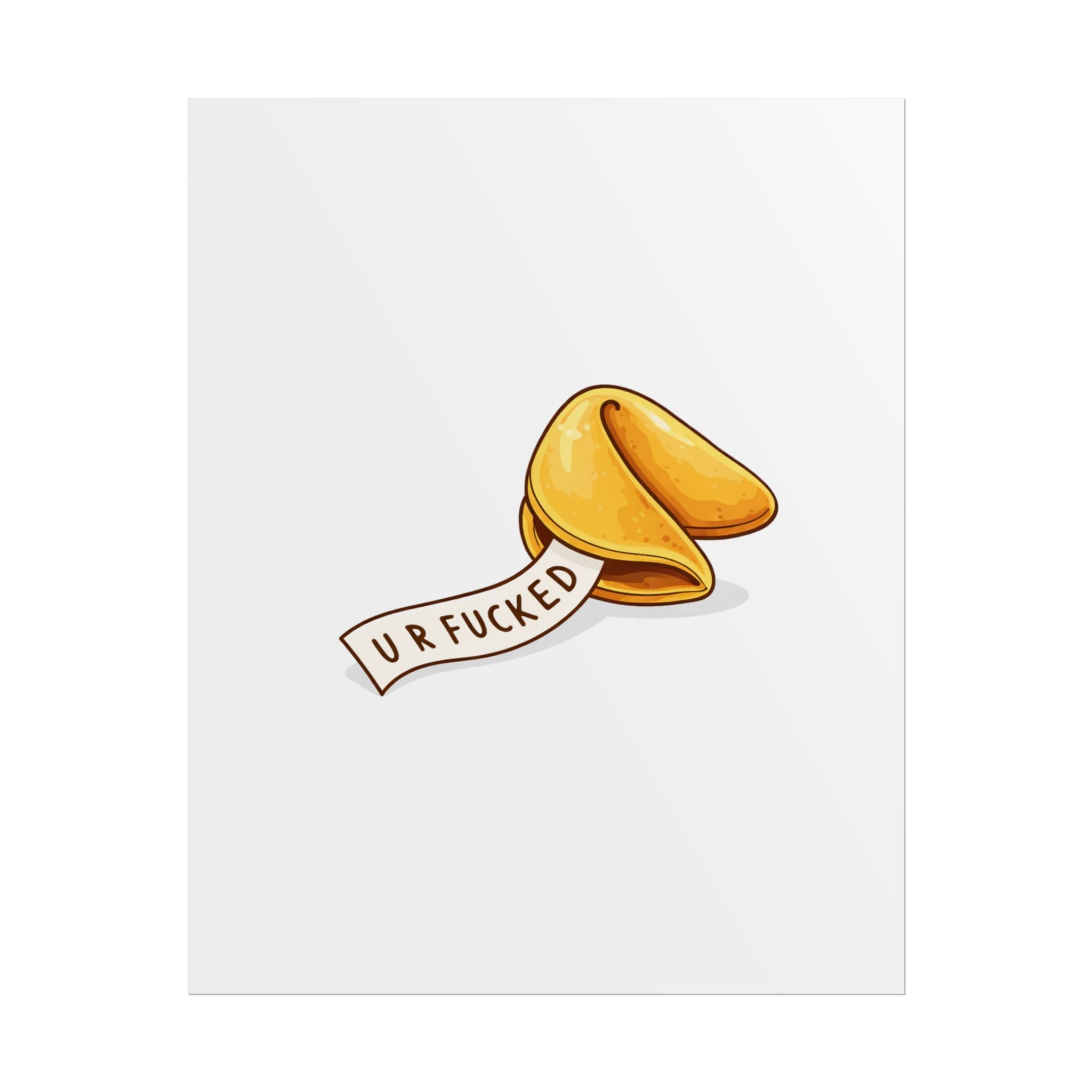 Rolled Poster - U R F*cked