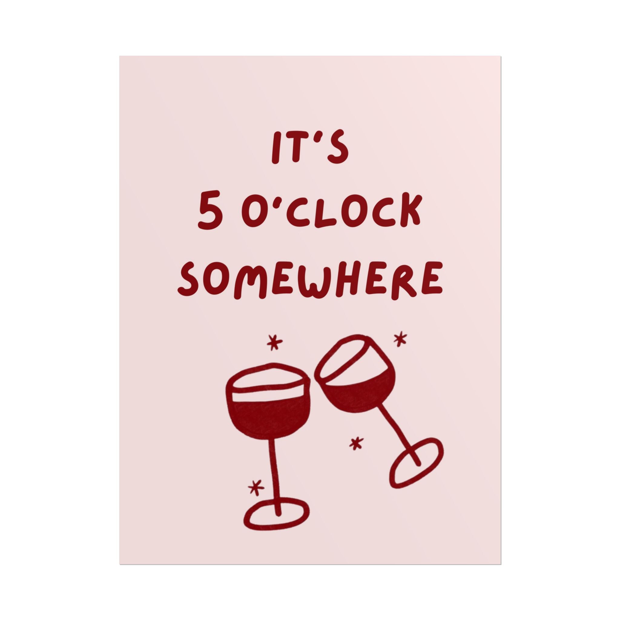 Rolled Posters – It's 5 O'Clock Somewhere