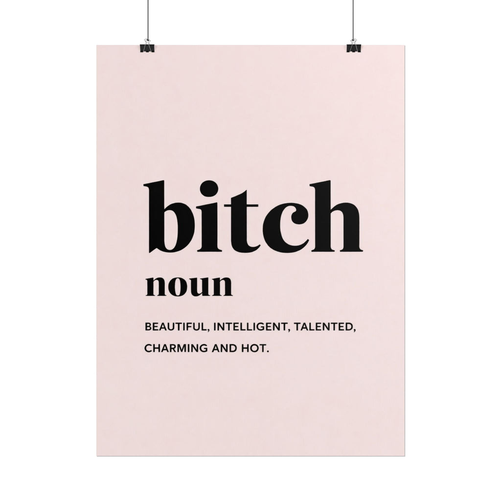 Rolled Poster — Bitch