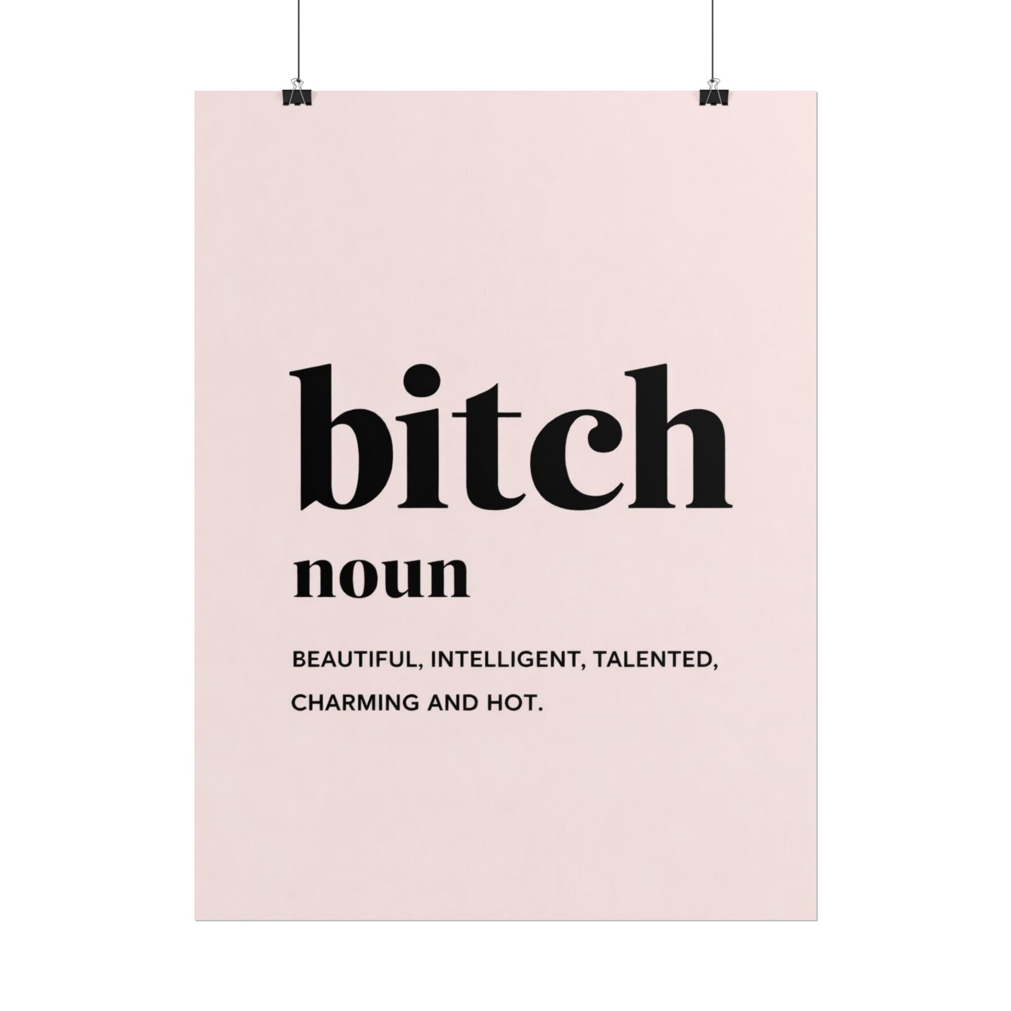 Rolled Poster — Bitch