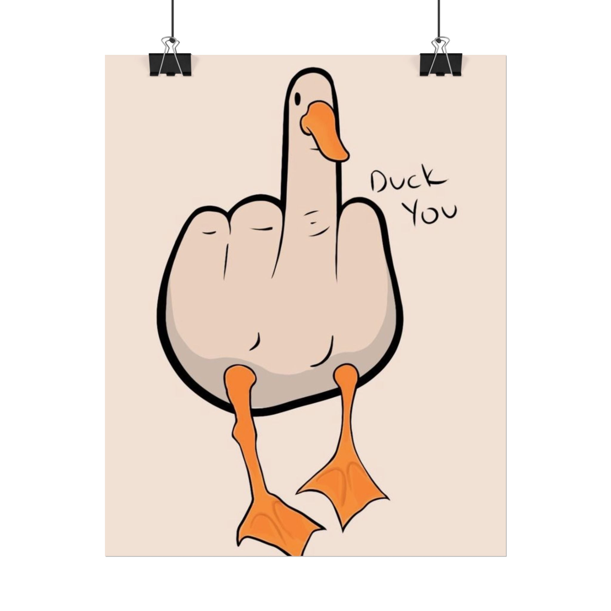 Rolled Poster — Duck you