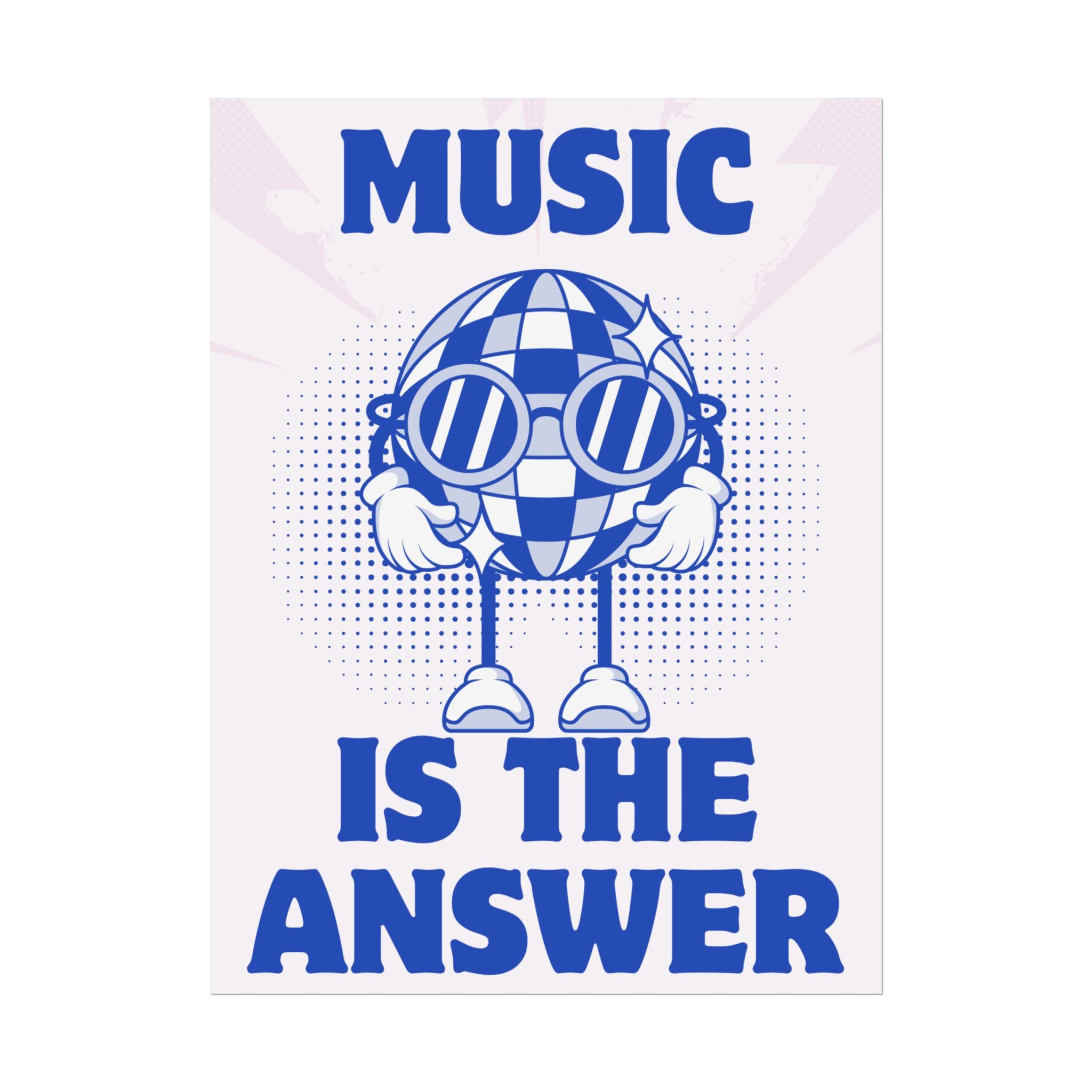 Rolled Poster — Music Is The Answer