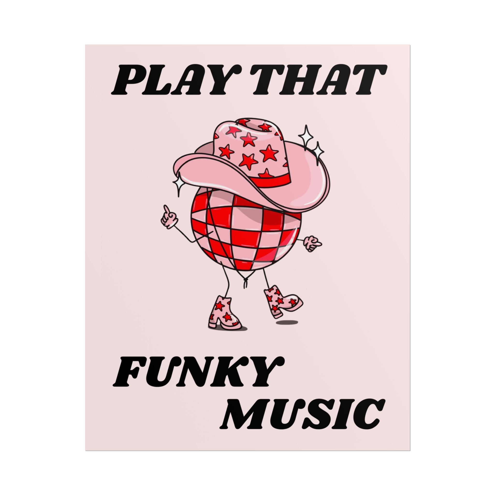 Rolled Poster — Play That Funky Music