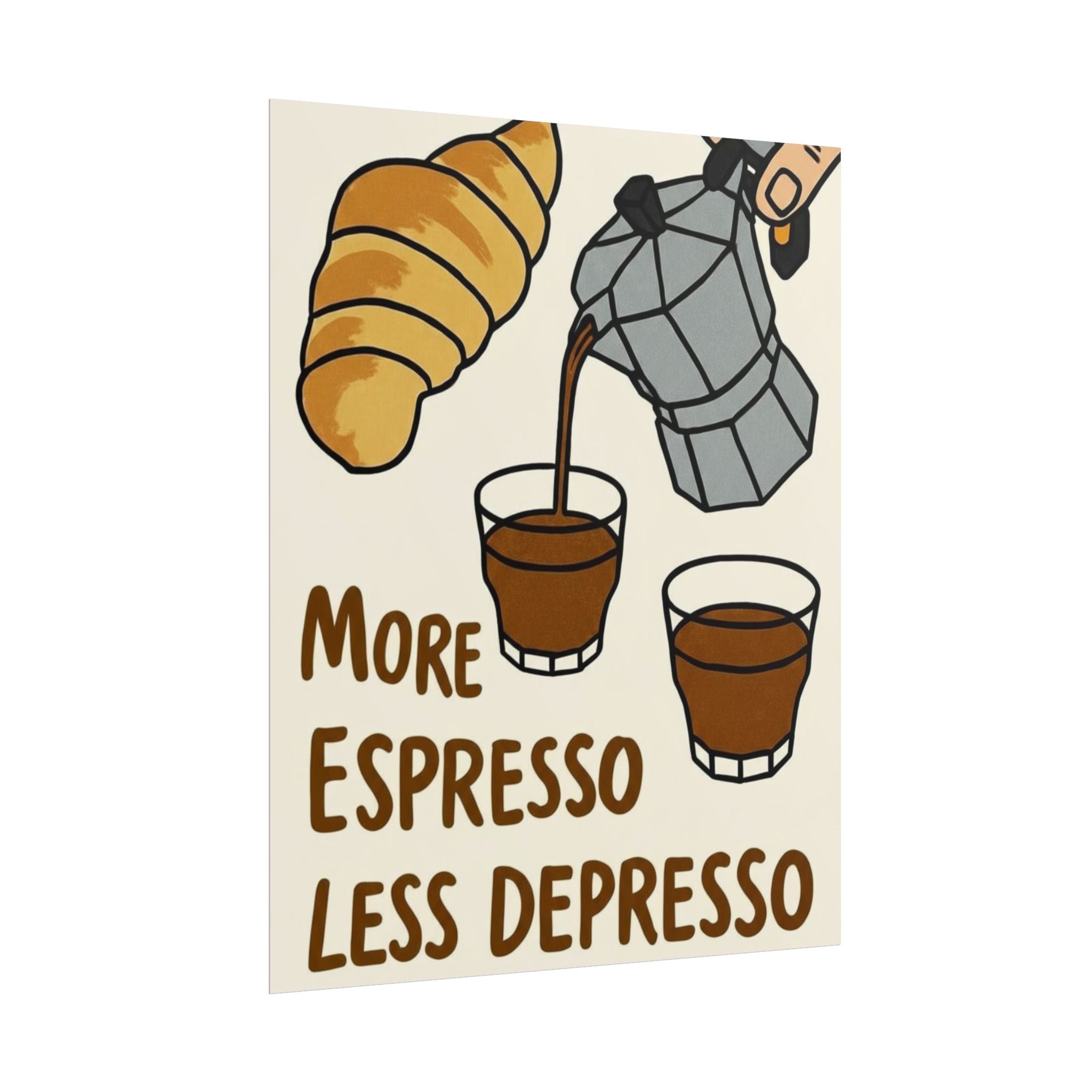 Rolled Poster — More Espresso