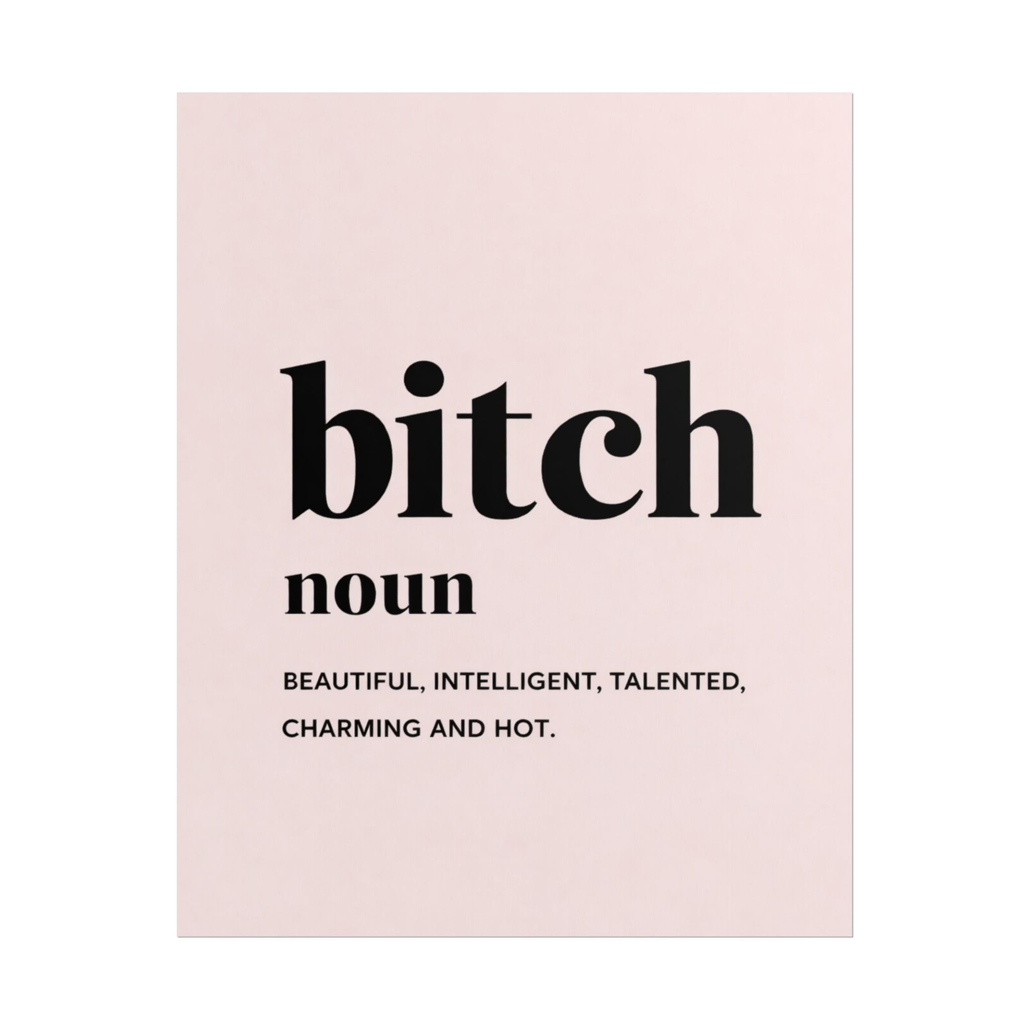 Rolled Poster — Bitch