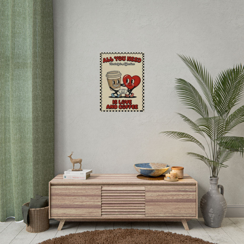Rolled Poster- Love And Coffee
