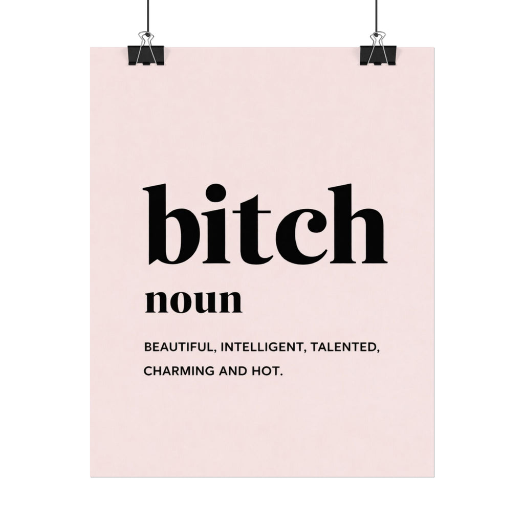 Rolled Poster — Bitch