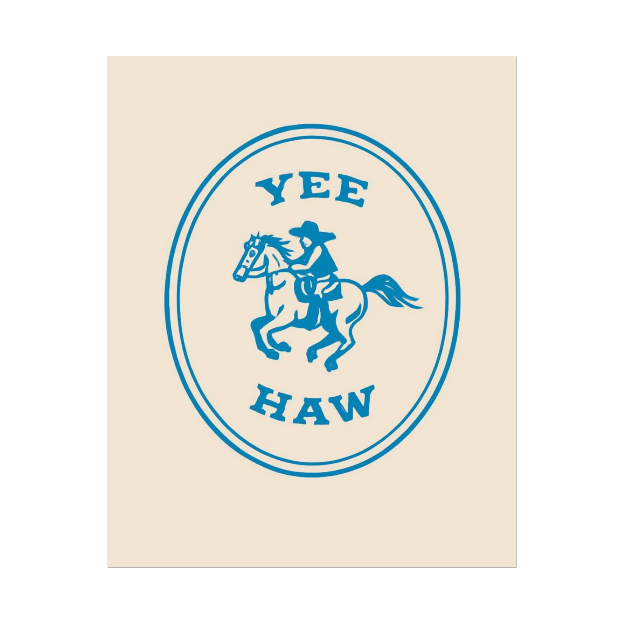 Rolled Poster - Yee Haw
