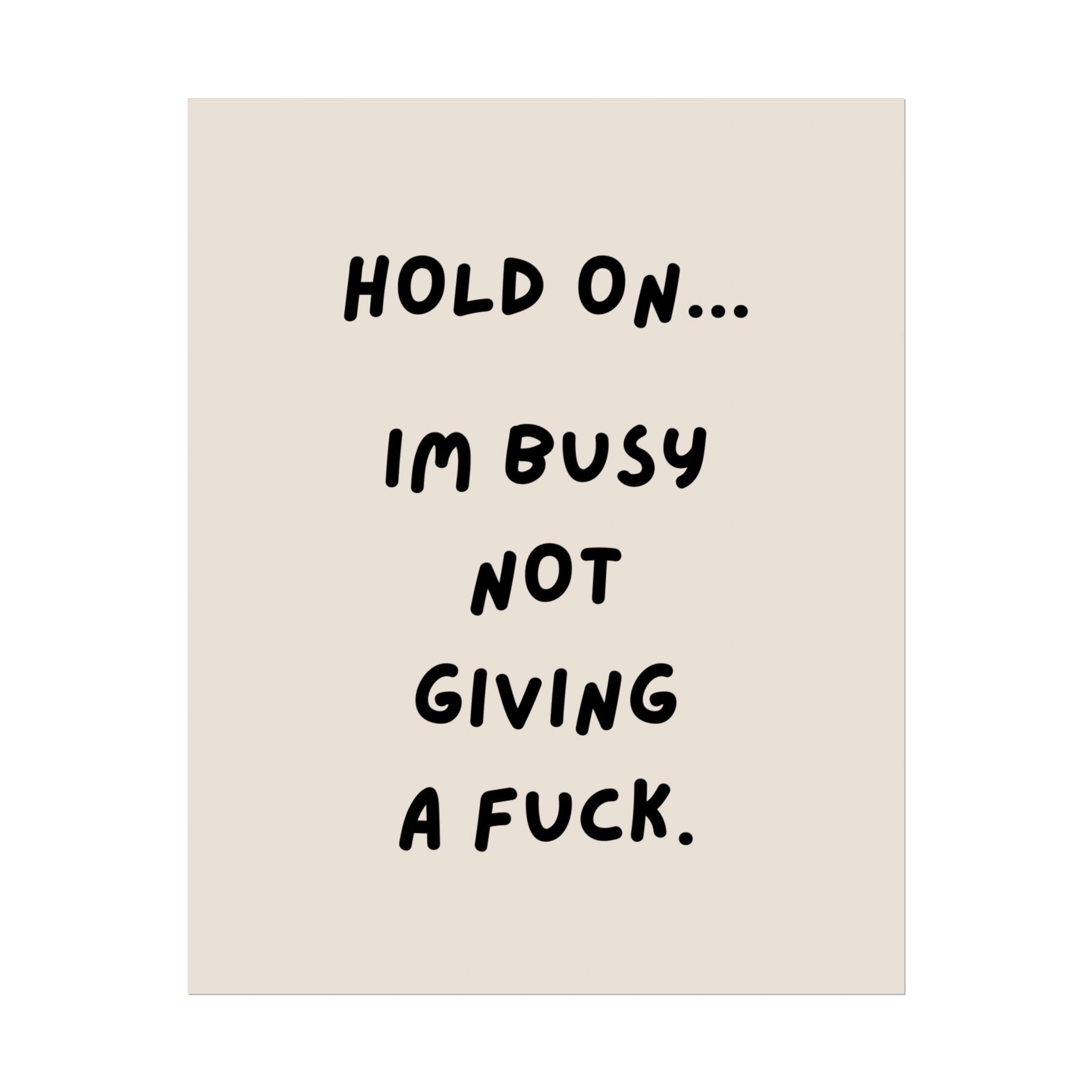 Rolled Poster- Hold On
