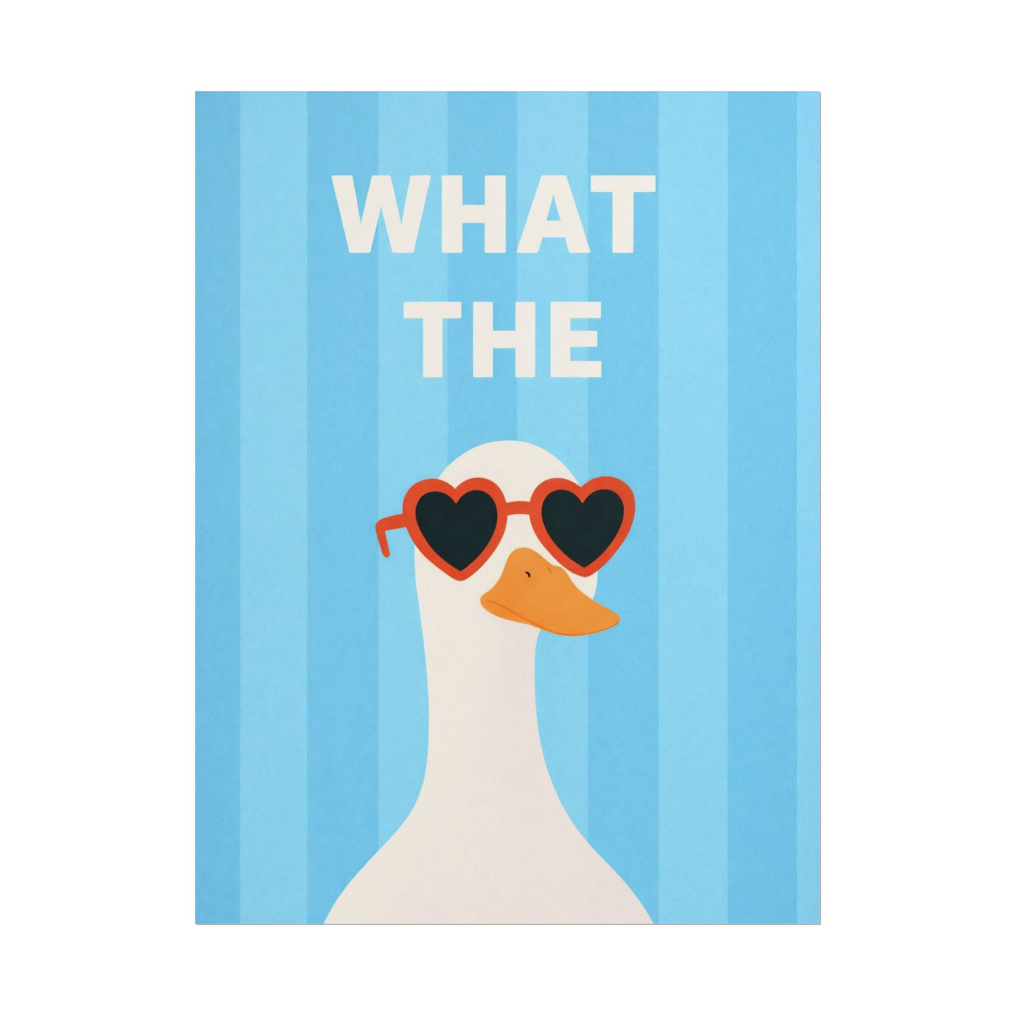 Rolled Poster — WHAT THE…