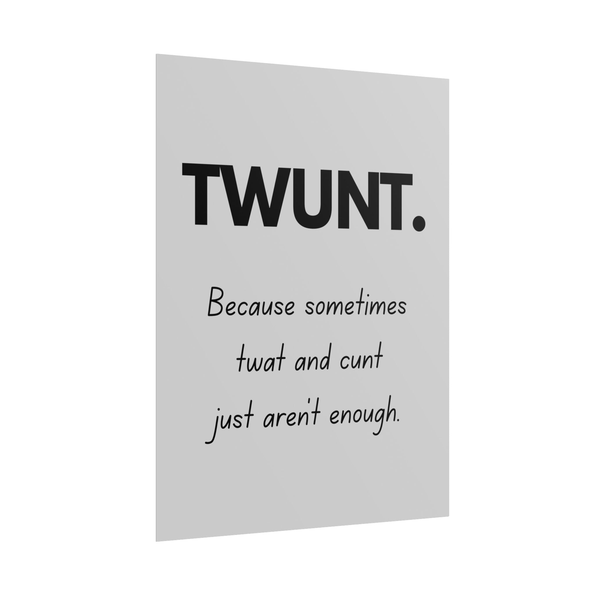 Rolled poster - TWUNT