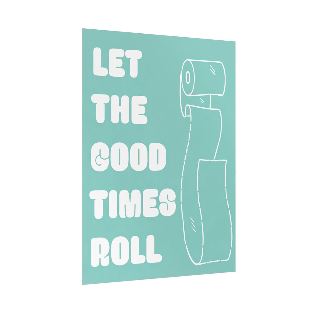 Rolled Posters - Let it roll