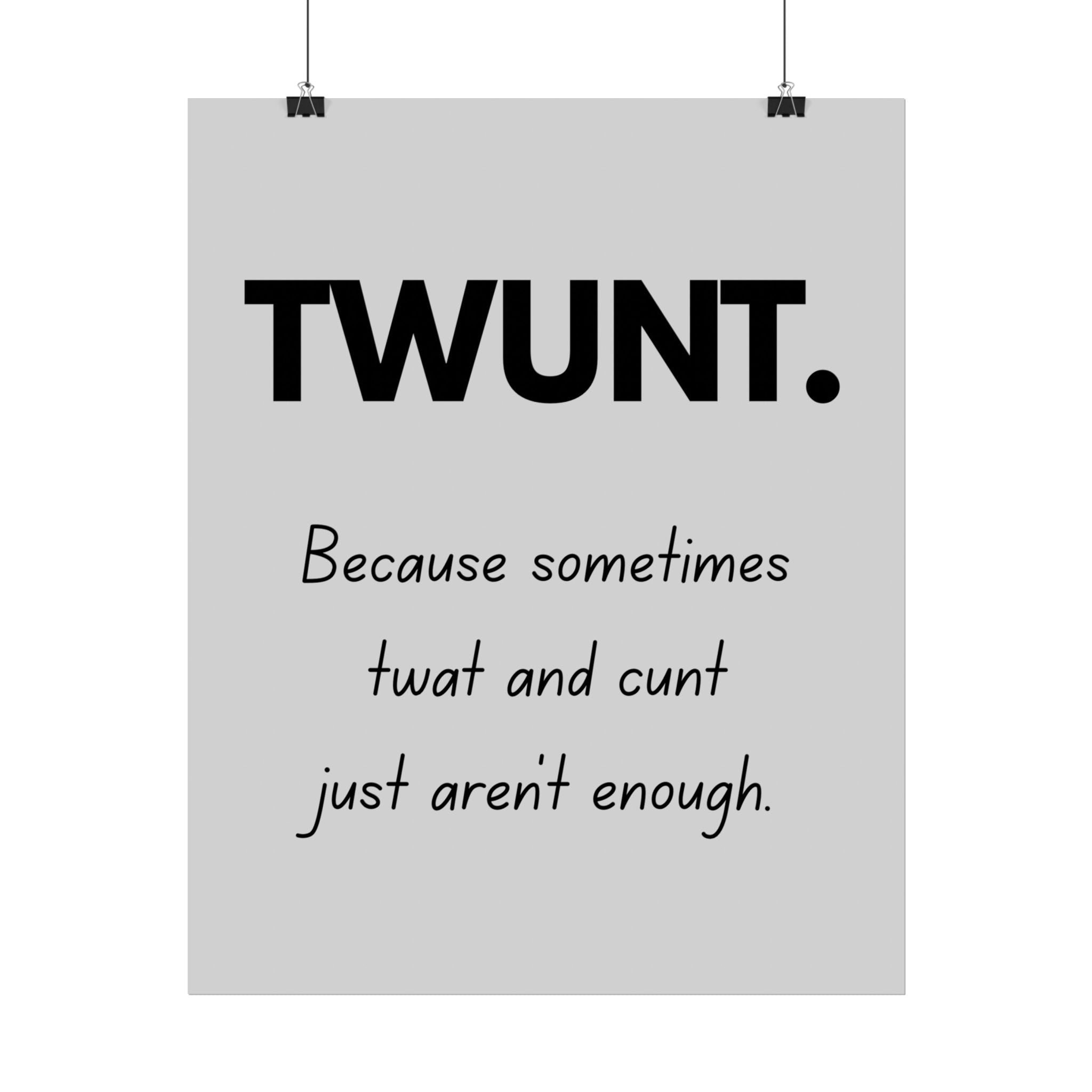 Rolled poster - TWUNT